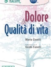 Dolore & qualit&agrave; di vita